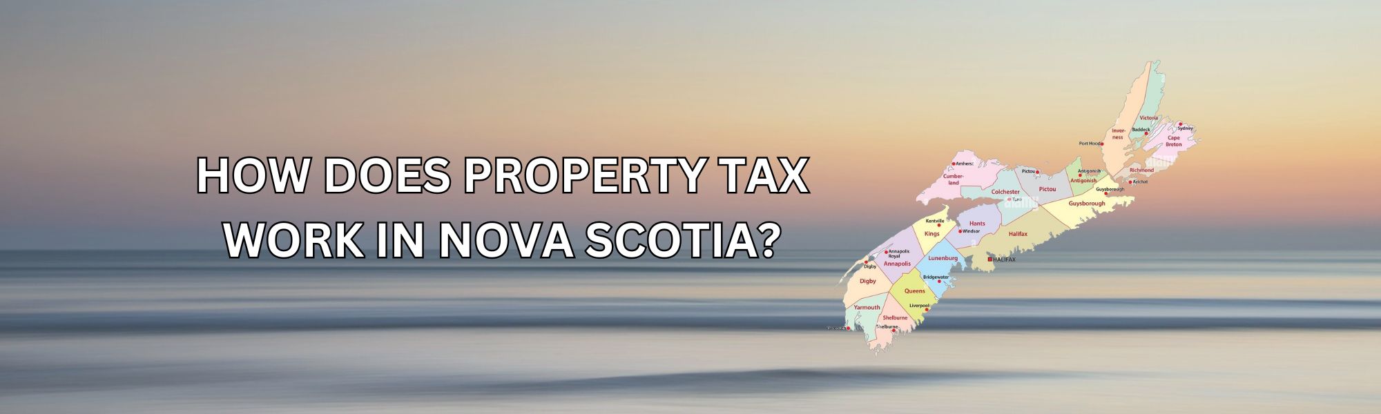 Property Tax-Nova Scotia-Peggy Jensen-Realtor-Real Estate